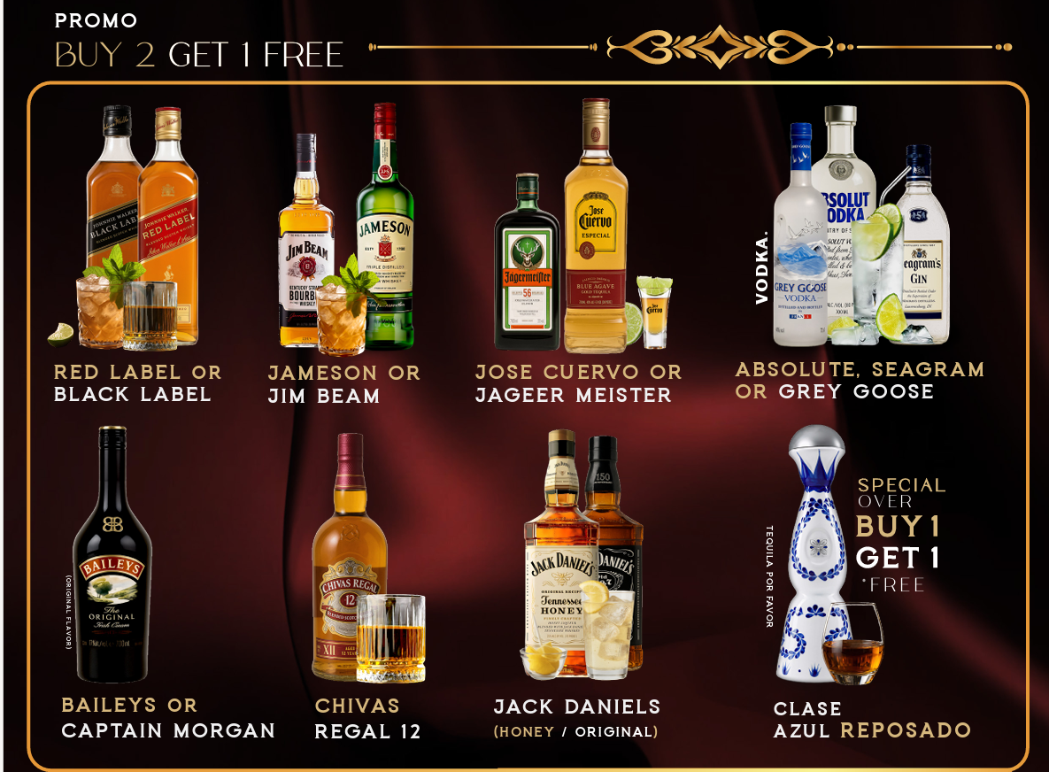 Exclusive Liquor Promotion Buy 2 Get 1 Free & Clase Azul Reposado Special Offer